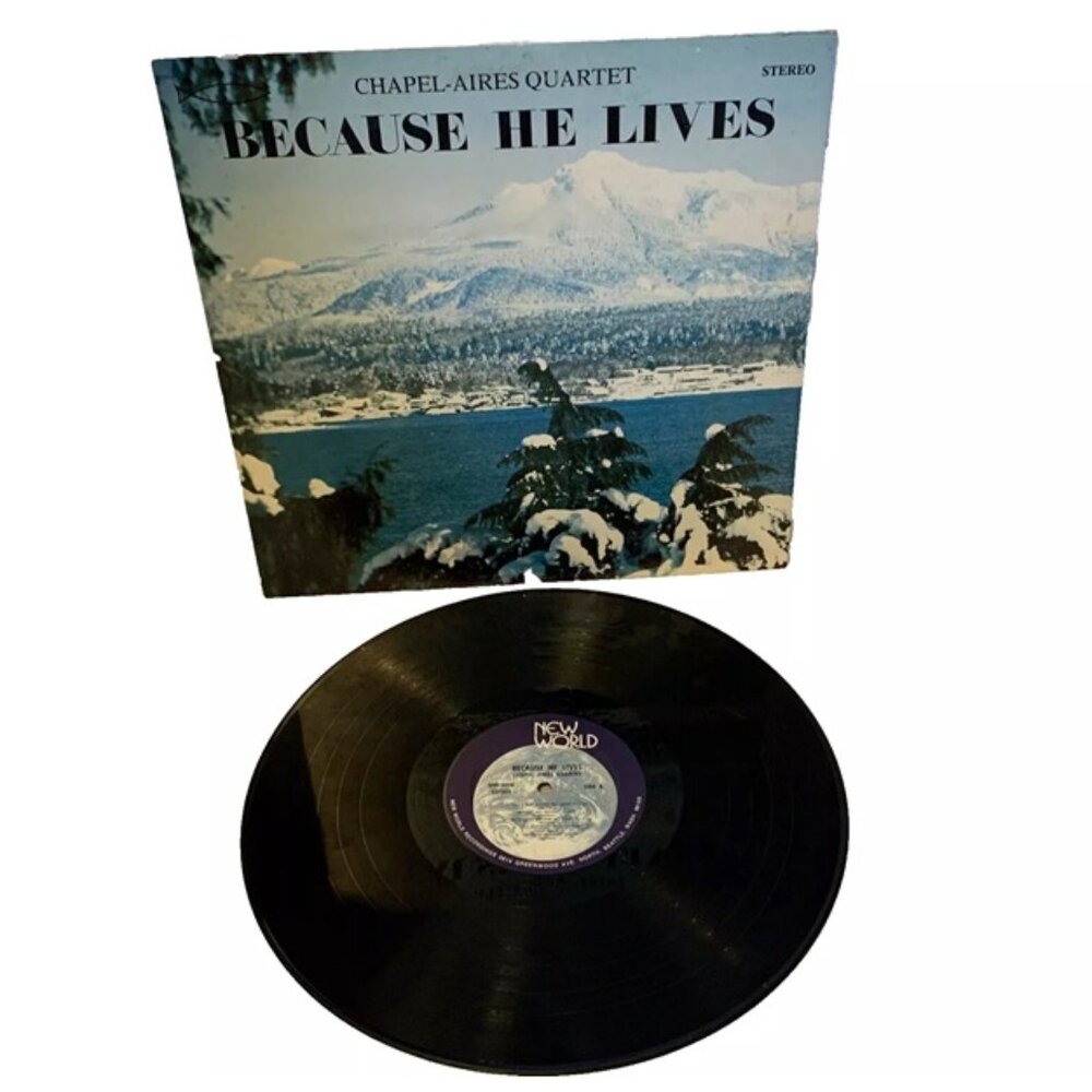 JChapel-Aires Quartet Because He Lives (Vinyl) New World NW 1016 VG+ LP Record